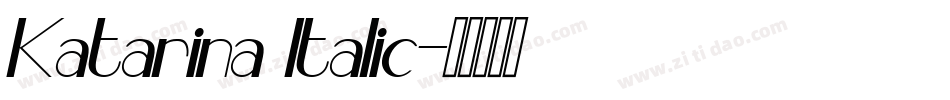 Katarina Italic字体转换